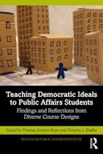 Teaching Democratic Ideals to Public Affairs Students