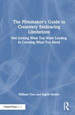 The Filmmaker's Guide to Creatively Embracing Limitations