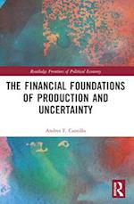 The Financial Foundations of Production and Uncertainty