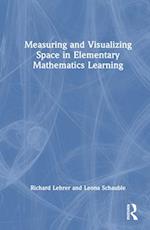 Measuring and Visualizing Space in Elementary Mathematics Learning