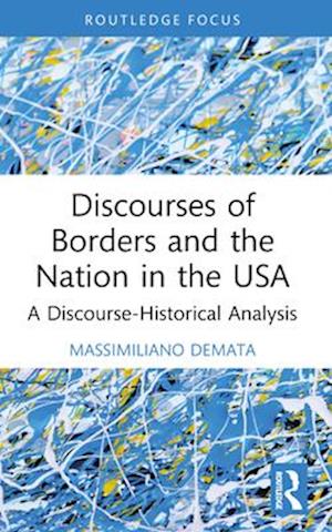 Discourses of Borders and the Nation in the USA