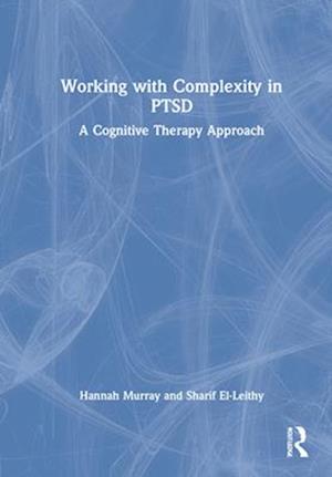 Working with Complexity in PTSD