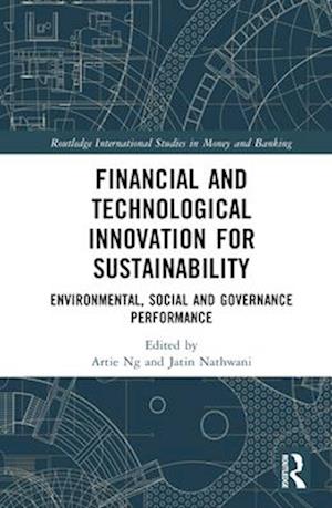Financial and Technological Innovation for Sustainability