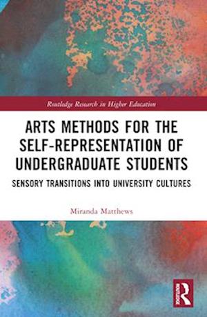 Arts Methods for the Self-Representation of Undergraduate Students