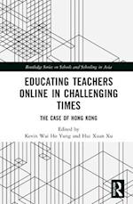 Educating Teachers Online in Challenging Times