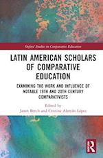 Latin American Scholars of Comparative Education