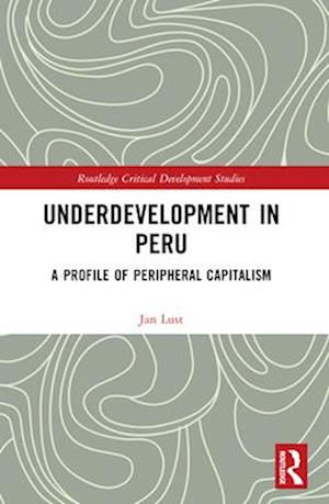 Underdevelopment in Peru