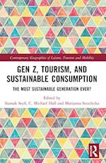 Gen Z, Tourism, and Sustainable Consumption