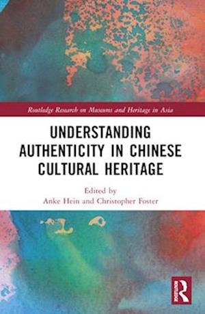 Understanding Authenticity in Chinese Cultural Heritage