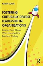 Fostering Culturally Diverse Leadership in Organisations