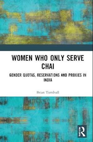 Women Who Only Serve Chai