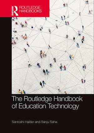 The Routledge Handbook of Education Technology
