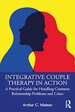 Integrative Couple Therapy in Action