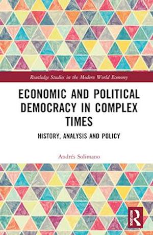 Economic and Political Democracy in Complex Times