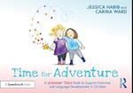 Time for Adventure: A Grammar Tales Book to Support Grammar and Language Development in Children