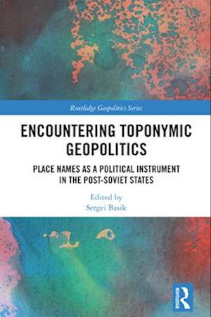 Encountering Toponymic Geopolitics