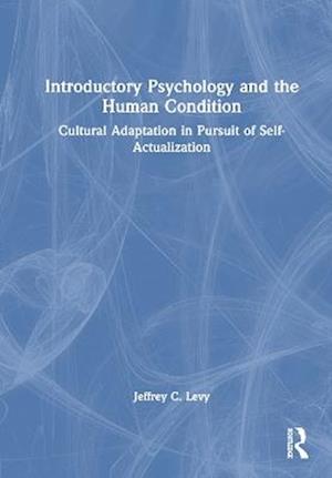 Introductory Psychology and the Human Condition