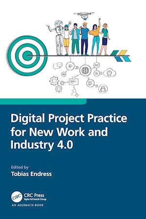 Digital Project Practice for New Work and Industry 4.0