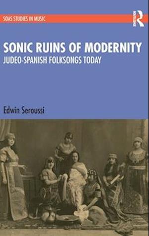 Sonic Ruins of Modernity