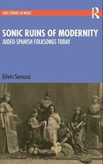 Sonic Ruins of Modernity