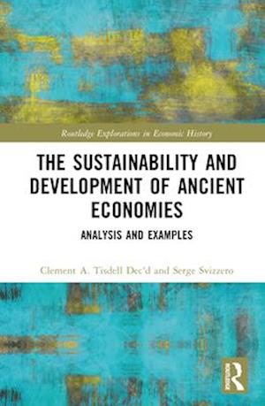 The Sustainability and Development of Ancient Economies