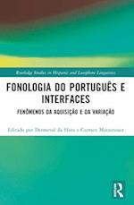 Fonologia Do Português E Interfaces