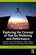 Exploring the Concept of Feel for Wellbeing and Performance