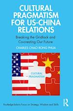 Cultural Pragmatism for US-China Relations