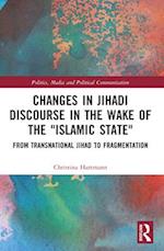 Changes in Jihadi Discourse in the Wake of the Islamic State