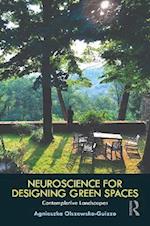 Neuroscience for Designing Green Spaces