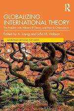 Globalizing International Theory