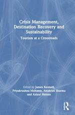 Crisis Management, Destination Recovery and Sustainability