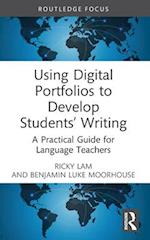 Using Digital Portfolios to Develop Students' Writing