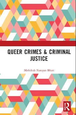 Queer Crimes & Criminal Justice