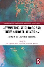 Asymmetric Neighbours and International Relations