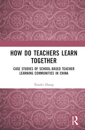 How Do Teachers Learn Together?