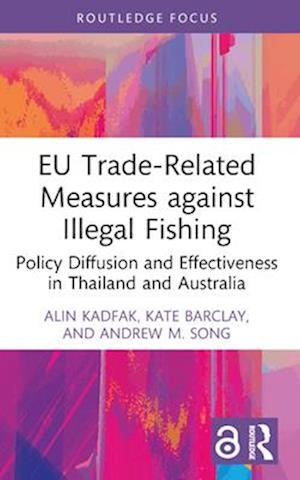 EU Trade-Related Measures Against Illegal Fishing