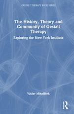The History, Theory and Community of Gestalt Therapy