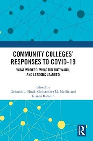 Community Colleges’ Responses to COVID-19