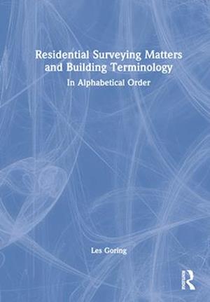 Residential Surveying Matters and Building Terminology