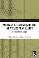 Military Strategies of the New European Allies