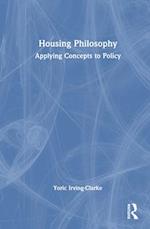 Housing Philosophy