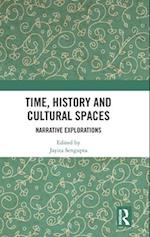 Time, History and Cultural Spaces
