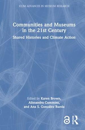 Communities and Museums in the 21st Century