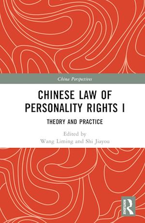 Chinese Law of Personality Rights I