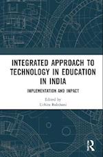 Integrated Approach to Technology in Education in India