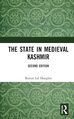 The State in Medieval Kashmir