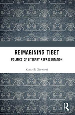 Reimagining Tibet