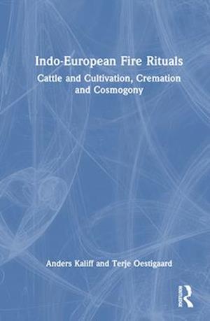 Indo-European Fire Rituals