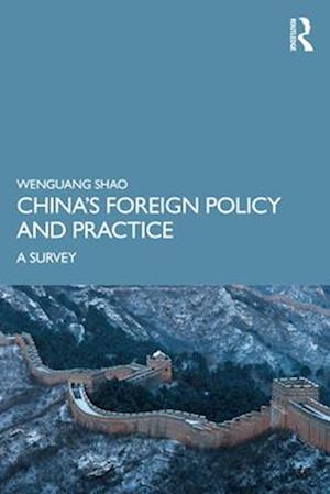 China’s Foreign Policy and Practice